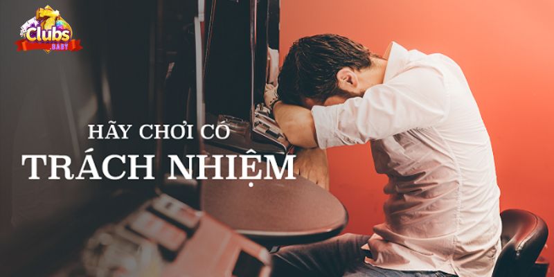 Tầm quan trọng của chơi có trách nhiệm